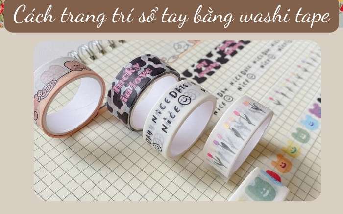 Cách trang trí sổ tay bằng băng washi