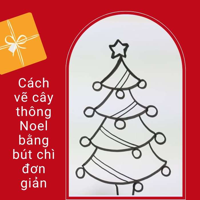 Cách vẽ cây thông Noel bằng bút chì đơn giản