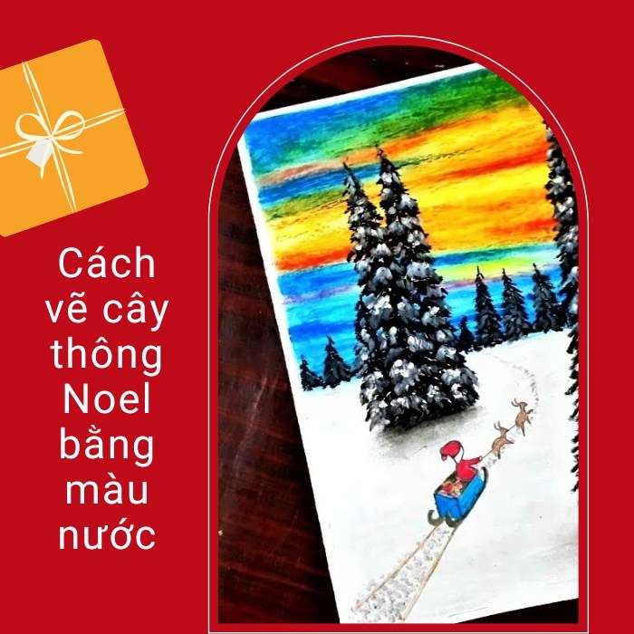 Cách vẽ cây thông Noel bằng màu nước