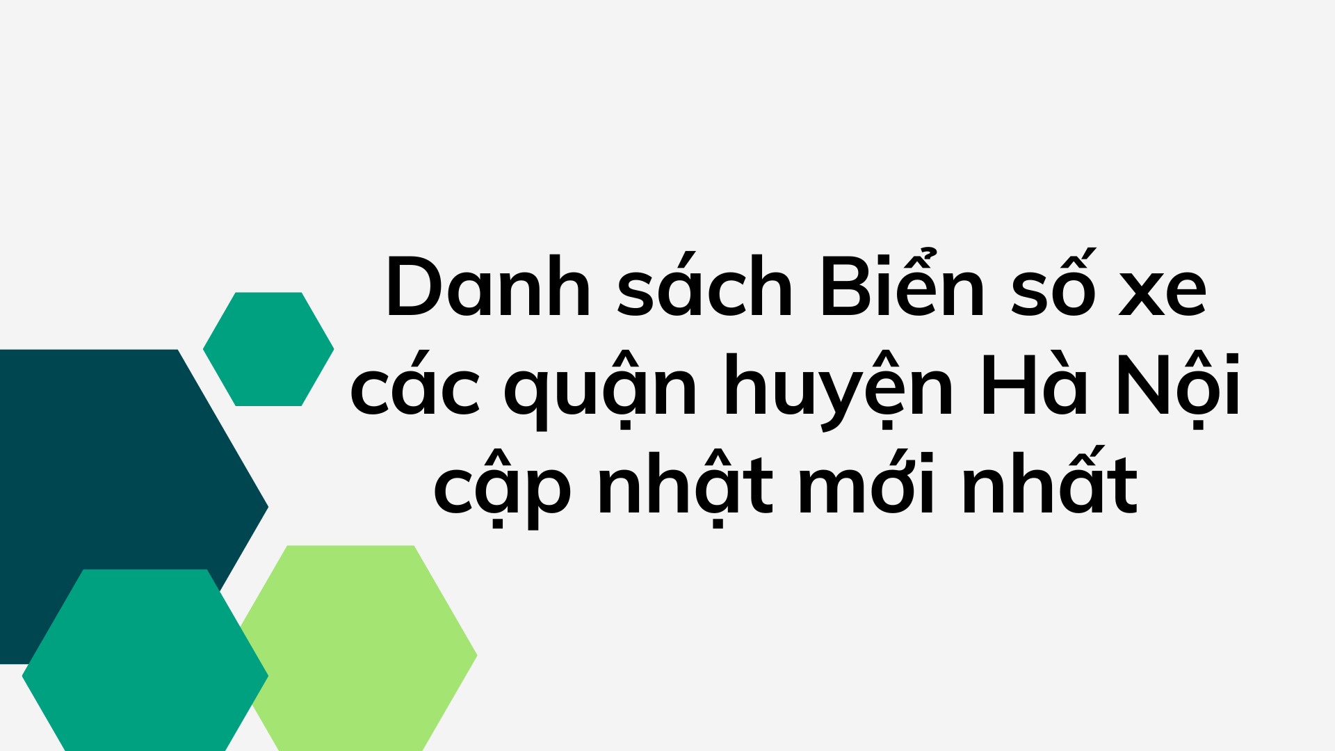 Danh sách biển số xe các quận Hà Nội cập nhật mới nhất 2024