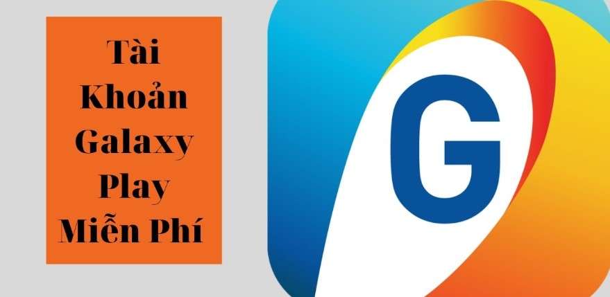 tài khoản galaxy play miễn phí 3