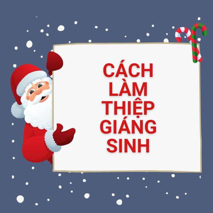 Cách làm thiệp Giáng sinh