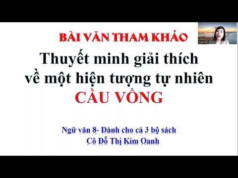 Giải thích hiện tượng cầu vồng - Văn 8 - Dành cho cả 3 bộ sách - Cô Kim Oanh - YouTube