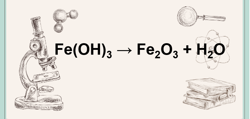 Cân bằng phương trình Fe(OH)3 → Fe2O3 + H2O và bài tập ứng dụng