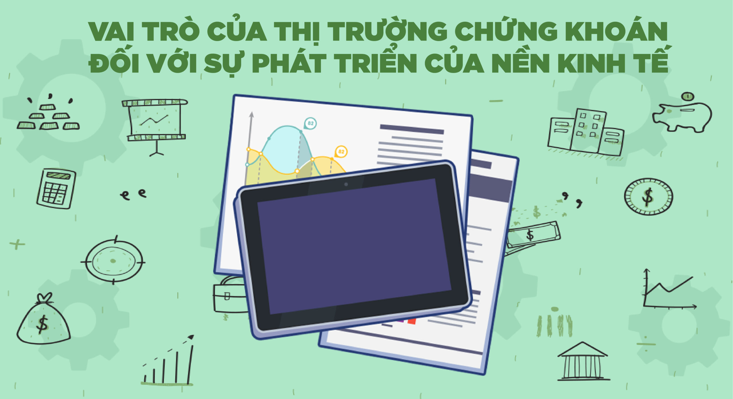 Vai trò của thị trường chứng khoán trong phát triển kinh tế