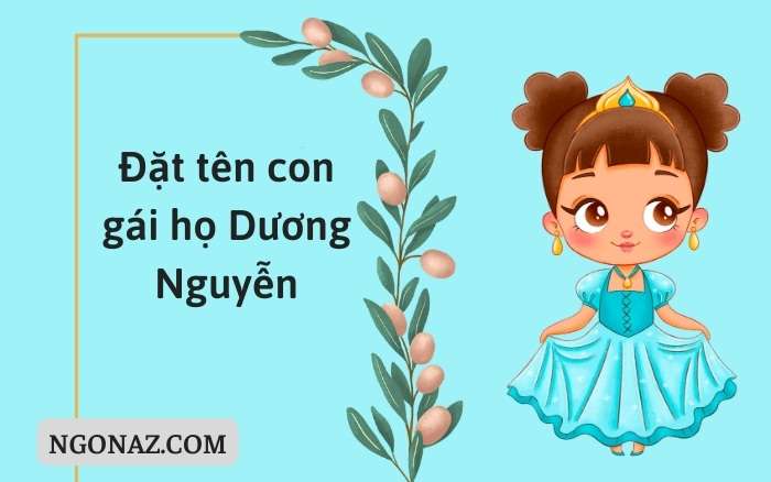 Đặt tên con gái họ Dương Nguyễn