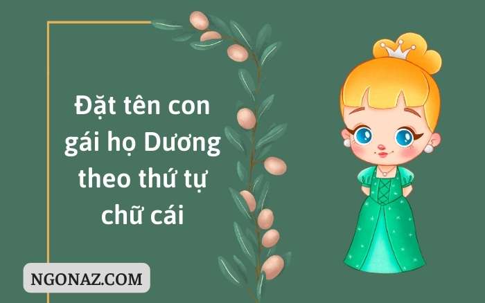 Đặt tên con gái họ Dương theo thứ tự chữ cái