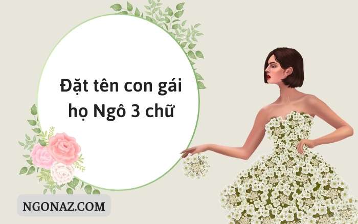 Đặt tên con gái họ Ngô 3 chữ