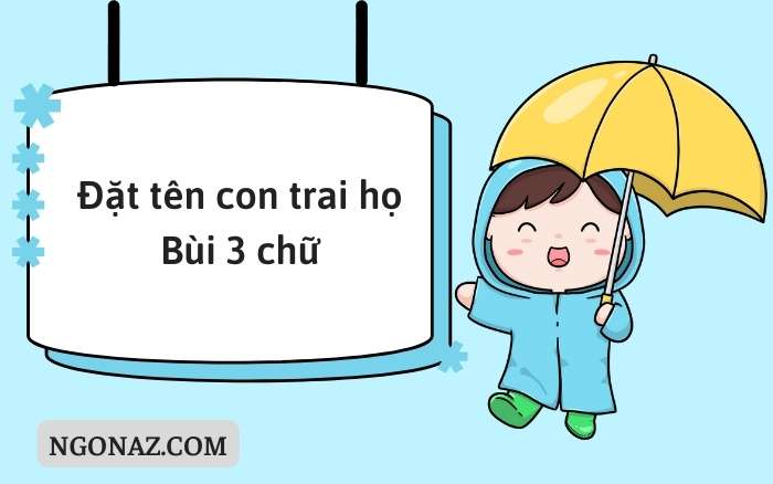 Đặt tên con trai họ Bùi 3 chữ