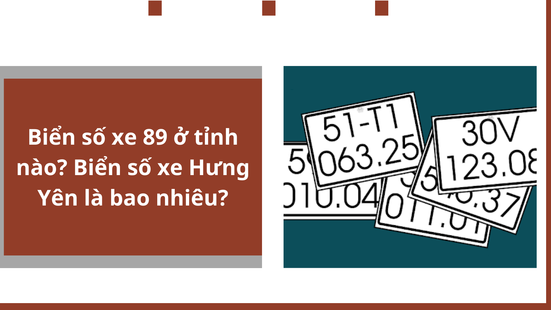 Biển số xe 89 là của tỉnh nào? Biển số xe Hưng Yên là bao nhiêu?