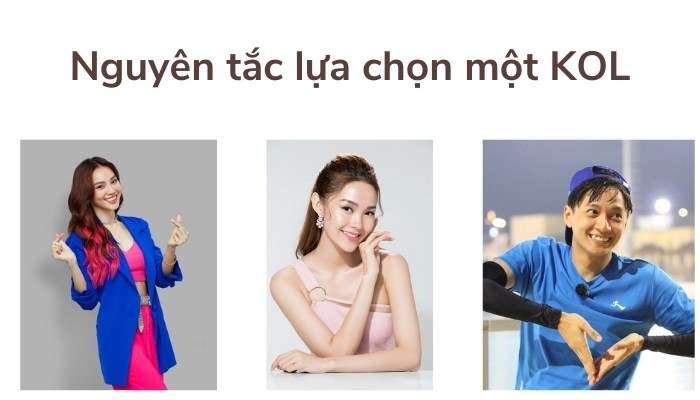 Nguyên tắc lựa chọn một KOL