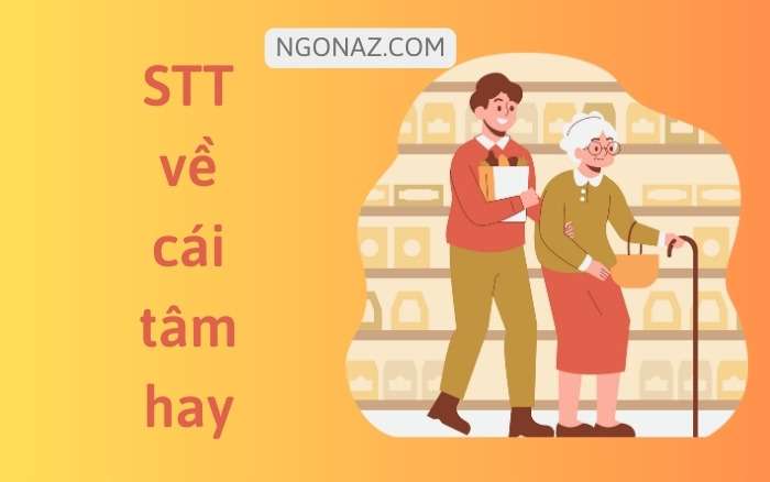 STT về cái tâm hay