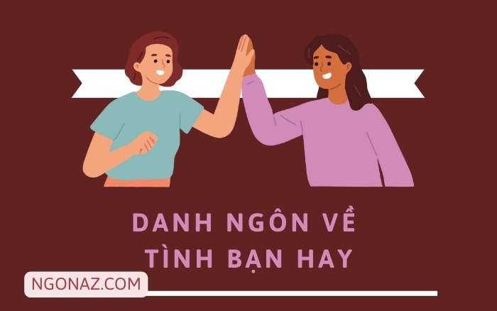 Danh ngôn về tình bạn hay