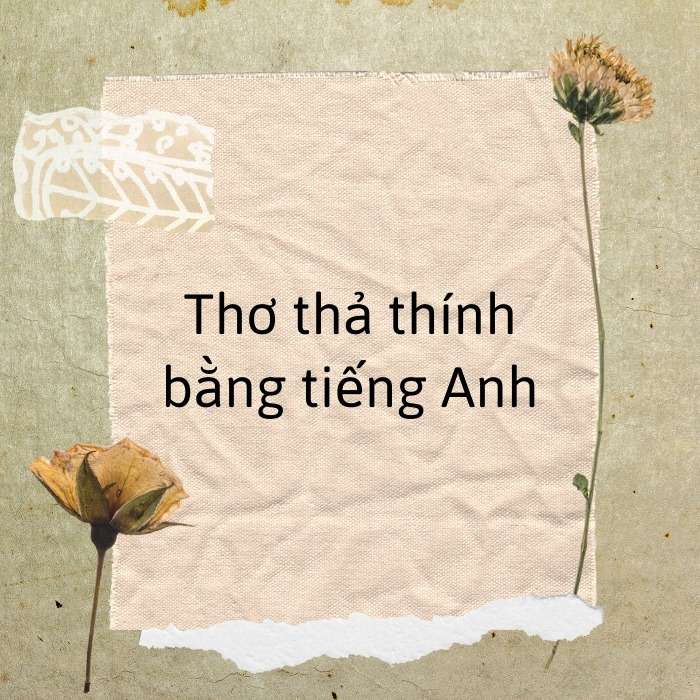 Thơ thả thính bằng tiếng Anh