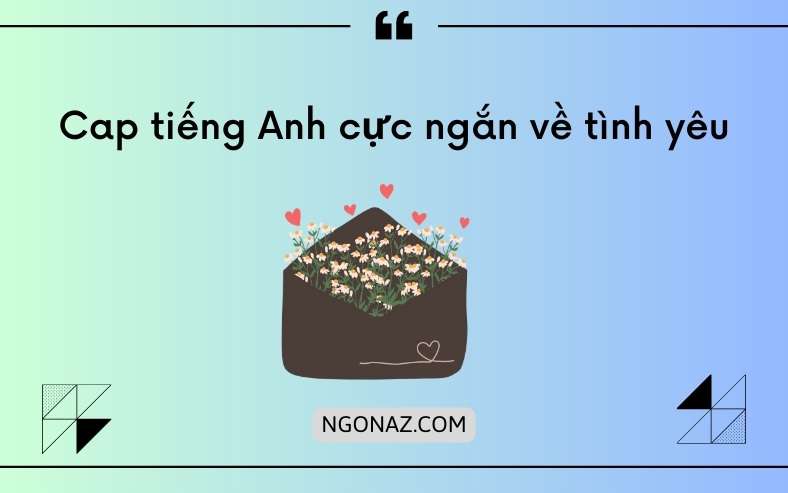 Những từ tiếng Anh rất ngắn về tình yêu