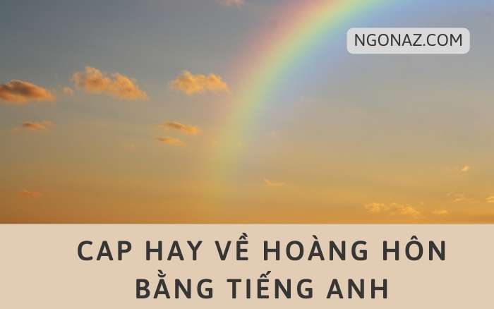 Cap về hoàng hôn bằng tiếng Anh