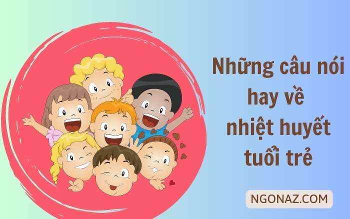 Những câu tục ngữ hay về đam mê của tuổi trẻ