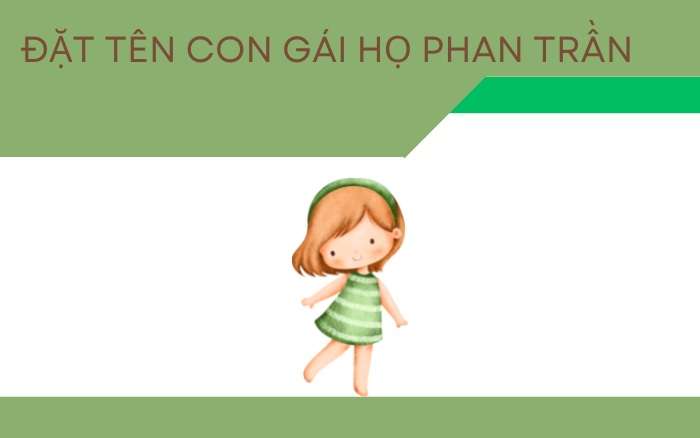 Đặt cho con gái họ Phan Trần