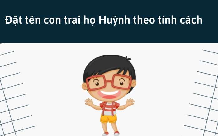 Được đặt tên theo nhân vật con trai Huỳnh