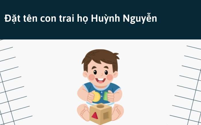 Họ tên con trai Huỳnh Nguyễn