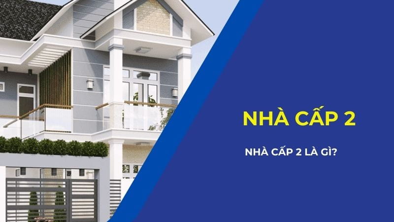 Nhà 2 tầng là tầng mấy? Cách phân biệt đẳng cấp nhà ở chuẩn 2023 | Công ty Thiết kế Xây dựng Khải Minh - Hưng Thịnh Khải Minh Group